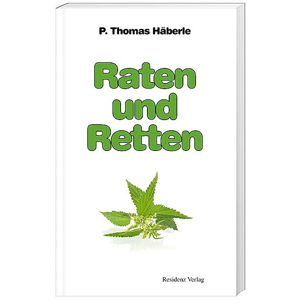 Raten und Retten, Thomas Häberle