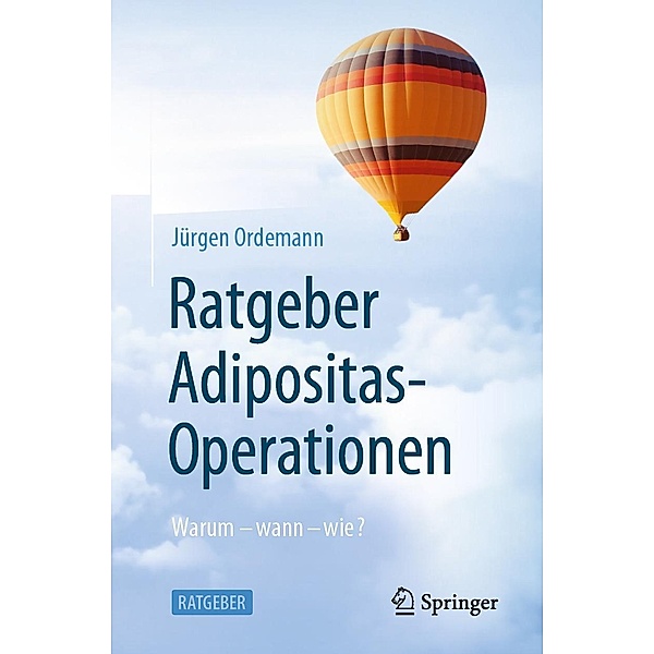 Ratgeber Adipositas-Operationen, Jürgen Ordemann
