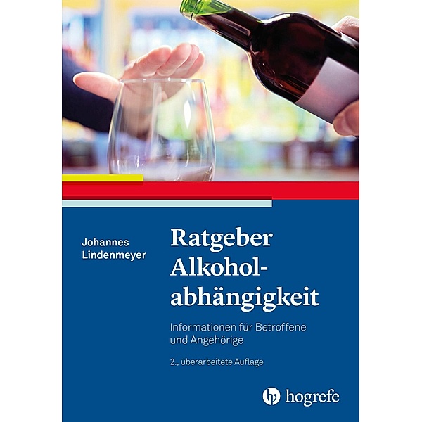 Ratgeber Alkoholabhängigkeit, Johannes Lindenmeyer