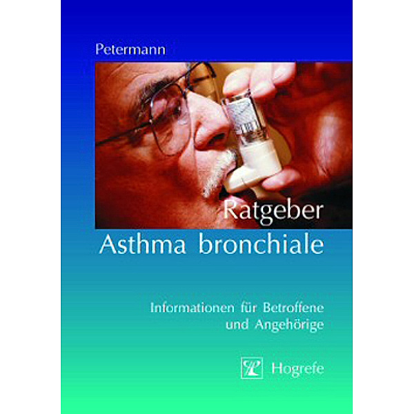 Ratgeber Asthma bronchiale, Franz Petermann