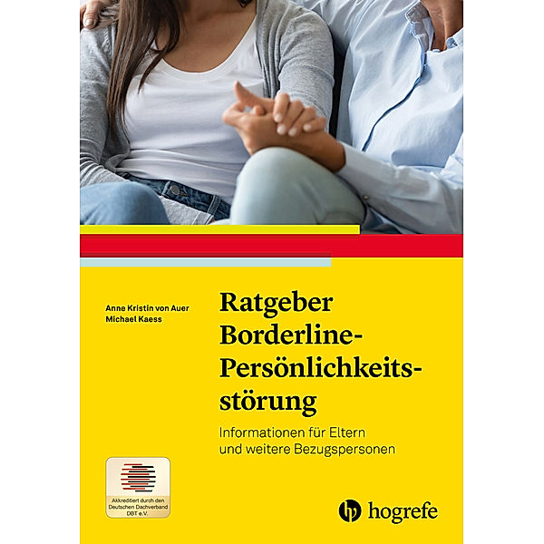 Ratgeber Borderline-Persönlichkeitsstörung, Anne Kristin von Auer, Michael Kaess