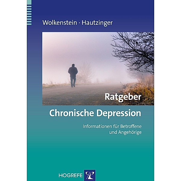 Ratgeber Chronische Depression, Martin Hautzinger, Larissa Wolkenstein
