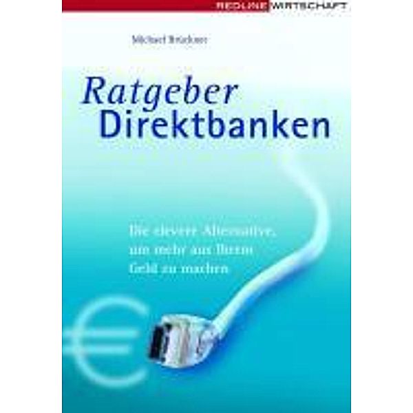 Ratgeber Direktbanken, Michael Brückner