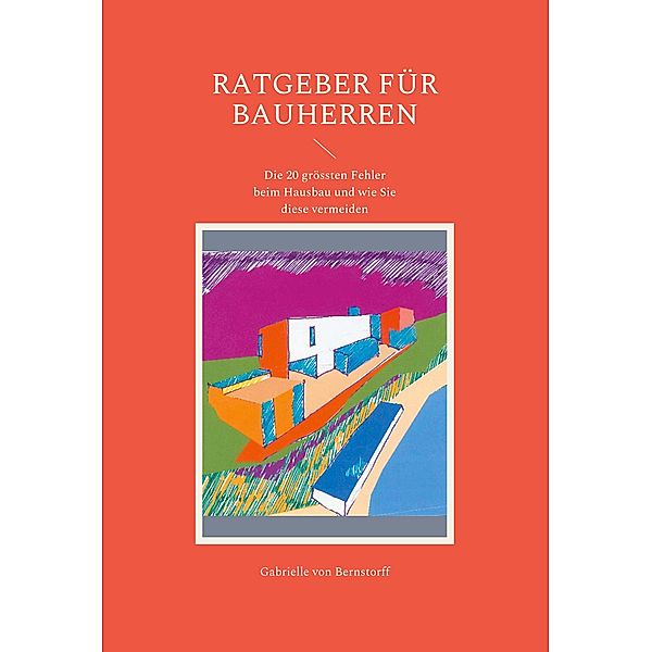 Ratgeber für Bauherren, Gabrielle von Bernstorff