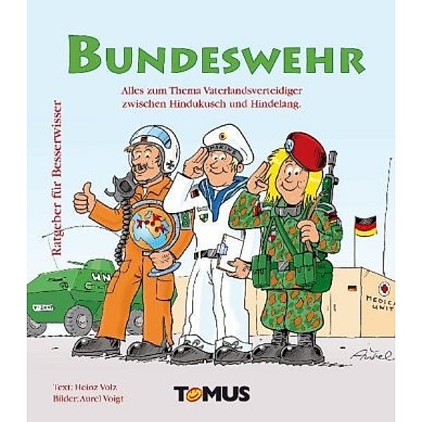 Ratgeber für Besserwisser Bundeswehr, Heinz Volz