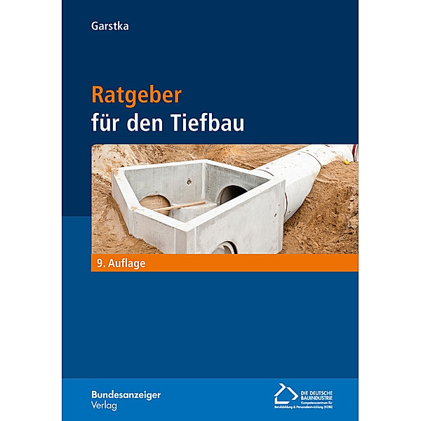 Ratgeber für den Tiefbau (9. Auflage)