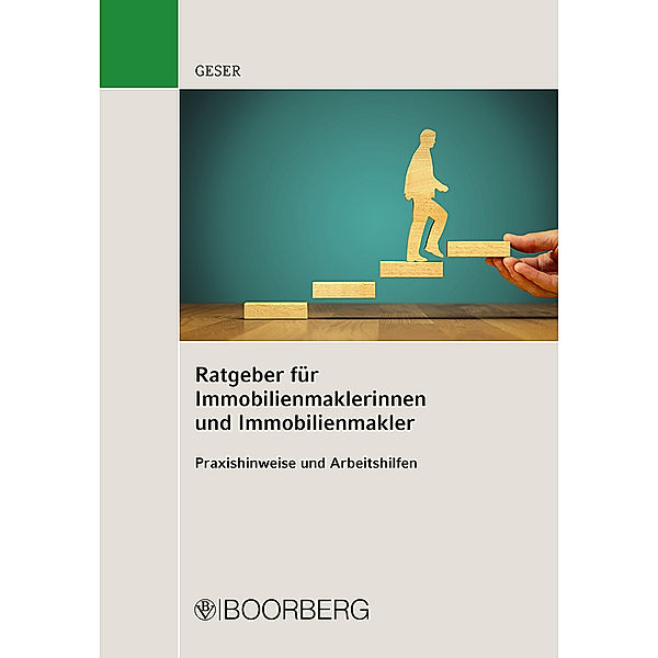 Ratgeber für Immobilienmaklerinnen und Immobilienmakler, Rudolf Geser