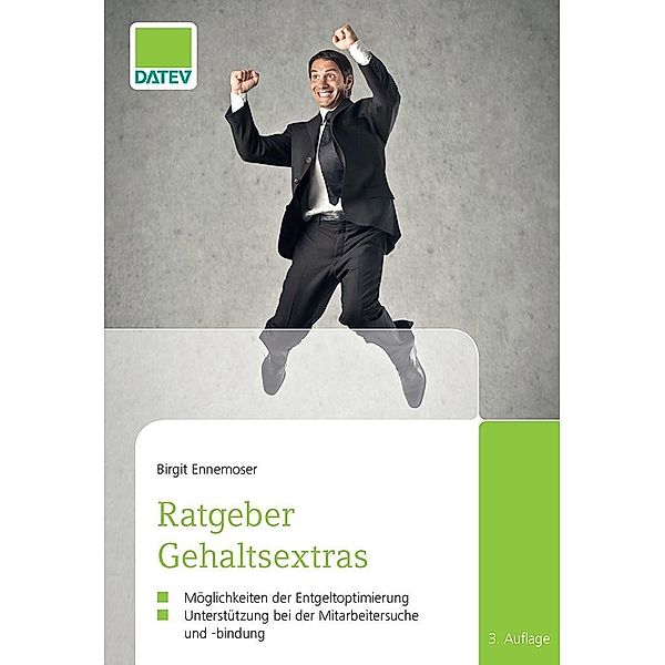 Ratgeber Gehaltsextras, 3. Auflage, Birgit Ennemoser