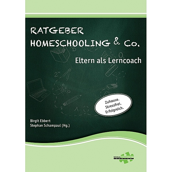Ratgeber Homeschooling & Co., Birgit Ebbert