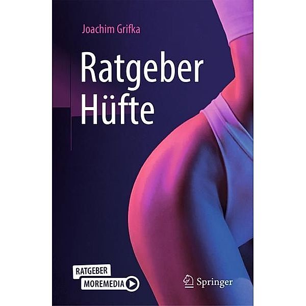 Ratgeber Hüfte, Joachim Grifka