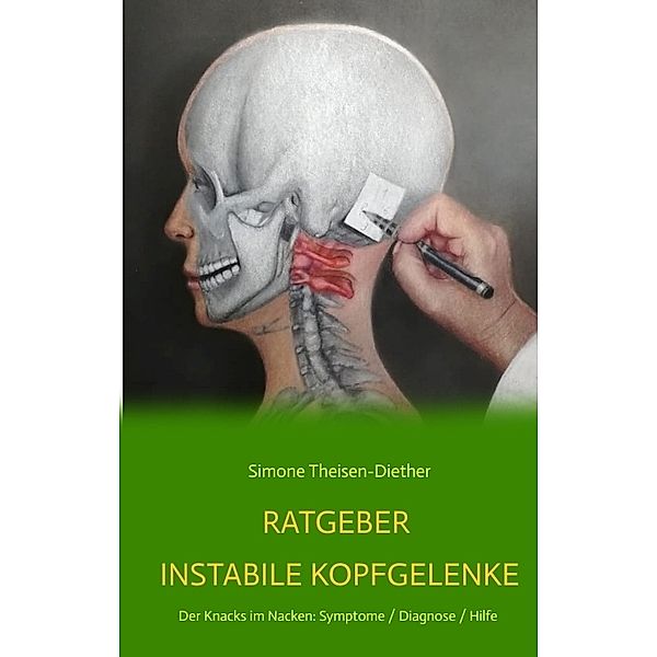 Ratgeber Instabile Kopfgelenke, Simone Theisen-Diether