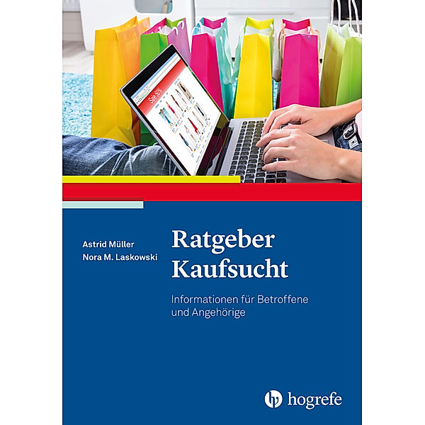 Ratgeber Kaufsucht, Astrid Müller, Nora M. Laskowski