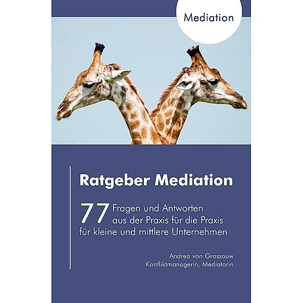 Ratgeber Mediation, Andrea von Graszouw