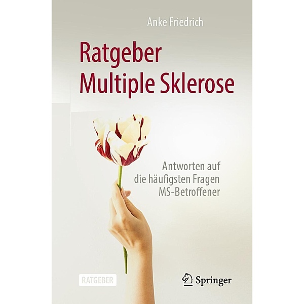 Ratgeber Multiple Sklerose, Anke Friedrich