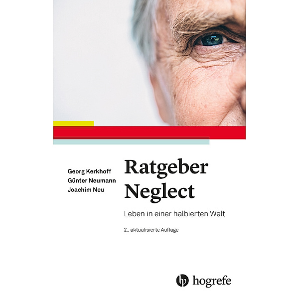 Ratgeber Neglect, Georg Kerkhoff, Günter Neumann, Joachim Neu