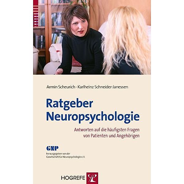 Ratgeber Neuropsychologie, Armin Scheurich, Karlheinz Schneider-Janessen