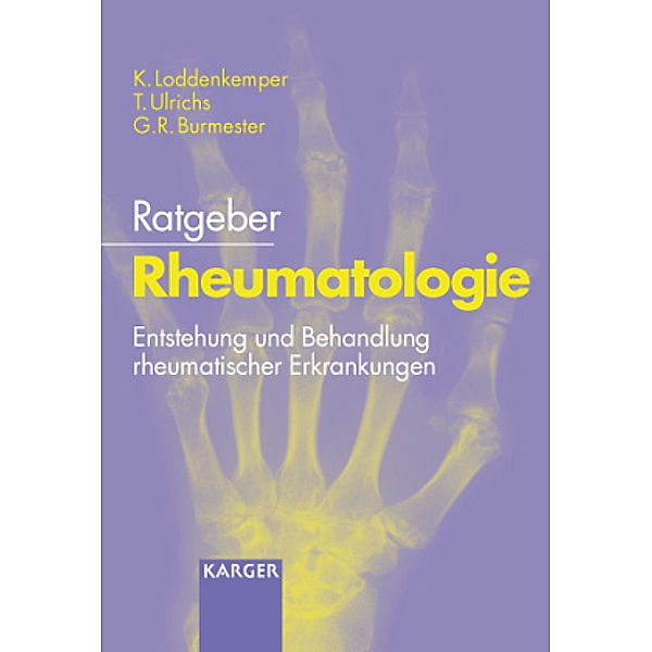 Ratgeber Rheumatologie, K. Loddenkemper, T. Ulrichs, G.-R. Burmester