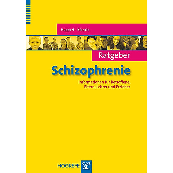 Ratgeber Schizophrenie, Rainer Huppert, Norbert Kienzle