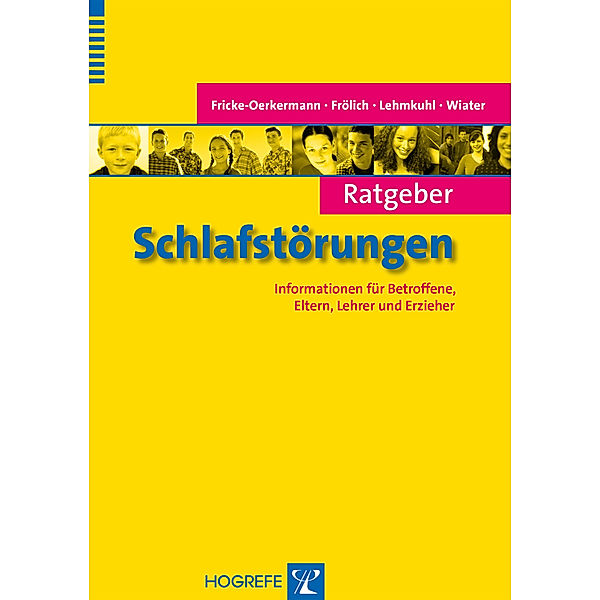 Ratgeber Schlafstörungen, Leonie Fricke-Oerkermann, Jan Frölich, Gerd Lehmkuhl, Alfred Wiater