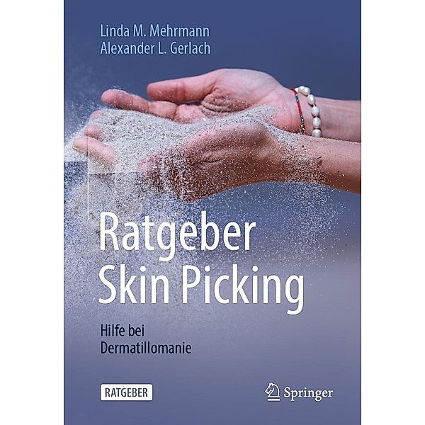 Ratgeber Skin Picking, Linda M. Mehrmann, Alexander L. Gerlach