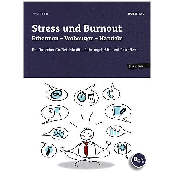 Ratgeber / Stress und Burnout. Erkennen - Vorbeugen - Handeln, m. 1 Beilage