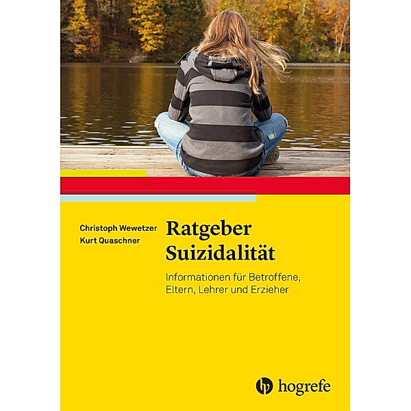 Ratgeber Suizidalität, Kurt Quaschner, Christoph Wewetzer