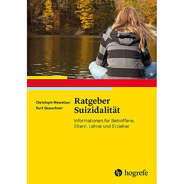 Ratgeber Suizidalität, Christoph Wewetzer, Kurt Quaschner