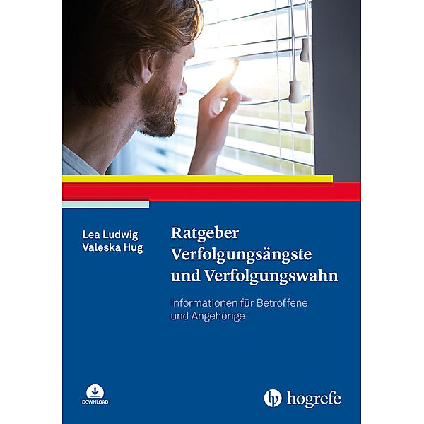 Ratgeber Verfolgungsängste und Verfolgungswahn, Lea Ludwig, Valeska Hug