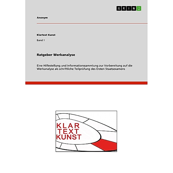 Ratgeber Werkanalyse / Klartext Kunst Bd.Band 1, Manuela C. Müller