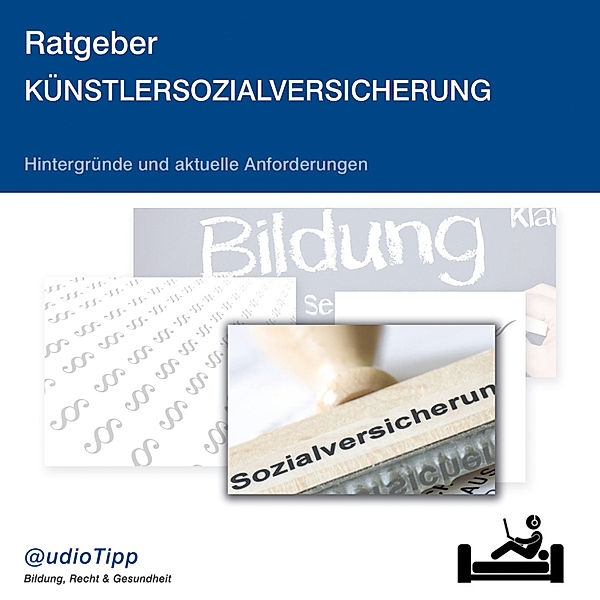 Ratgeberg Künstlersozialversicherung, audiotipp