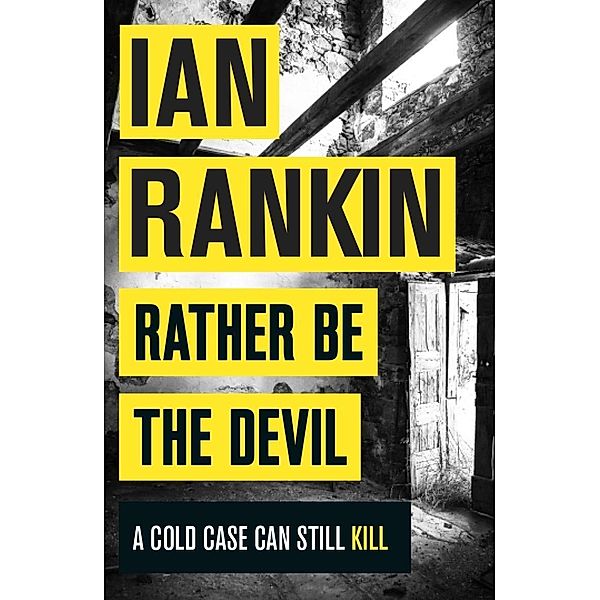 Rather Be the Devil, Ian Rankin