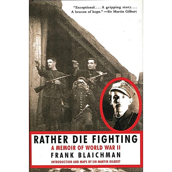 Rather Die Fighting, Frank Blaichman