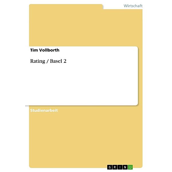Rating / Basel 2, Tim Vollborth