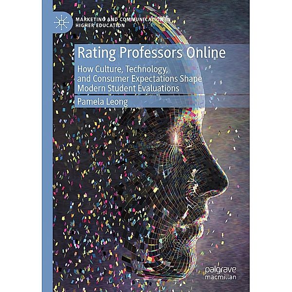Rating Professors Online / Marketing and Communication in Higher Education, Pamela Leong