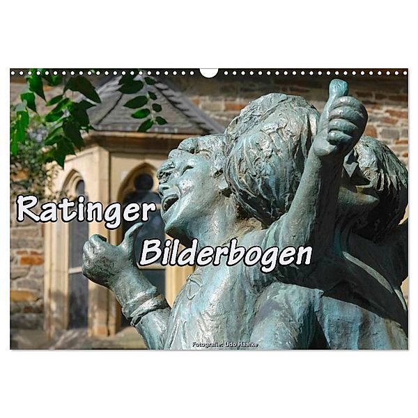 Ratinger Bilderbogen (Wandkalender 2024 DIN A3 quer), CALVENDO Monatskalender, Udo Haafke