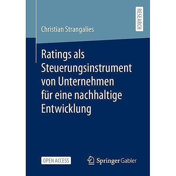 Ratings als Steuerungsinstrument von Unternehmen für eine nachhaltige Entwicklung, Christian Strangalies