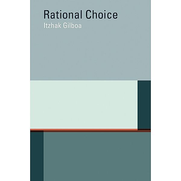 Rational Choice, Itzhak Gilboa