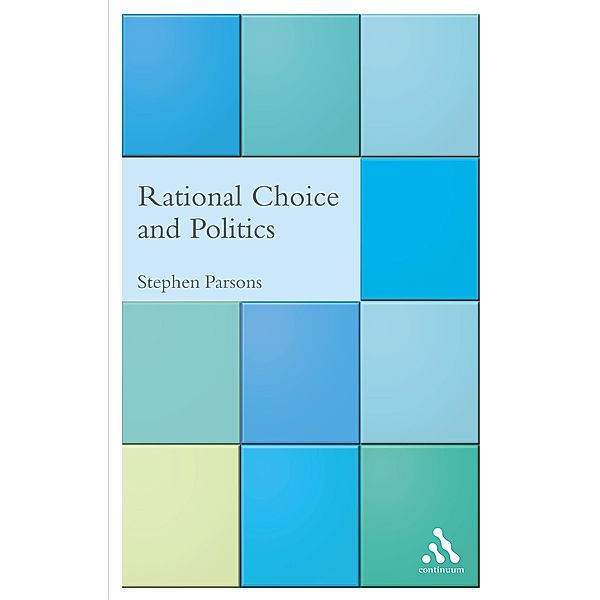 Rational Choice and Politics, Stephen Parsons