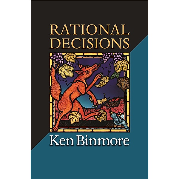 Rational Decisions / The Gorman Lectures in Economics, Ken Binmore