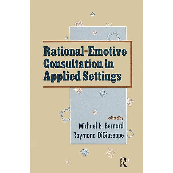 Rational-emotive Consultation in Applied Settings