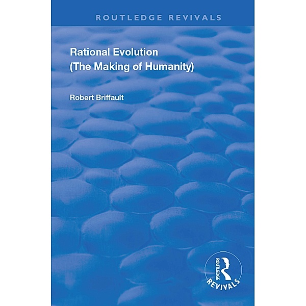Rational Evolution, Robert Briffault