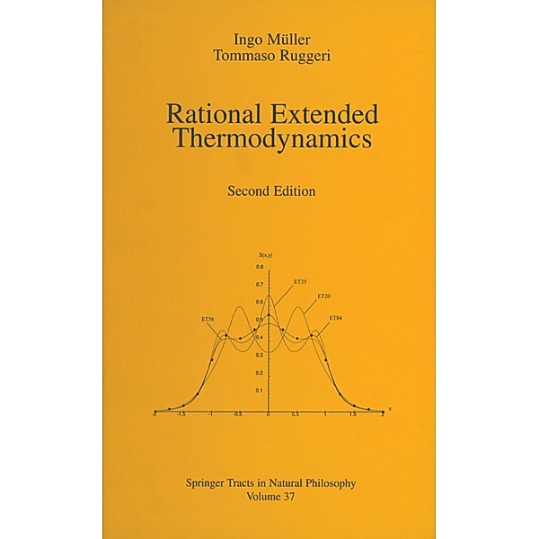 Rational extended thermodynamics / Springer Tracts in Natural Philosophy Bd.37, Ingo Mueller, Tommaso Ruggeri