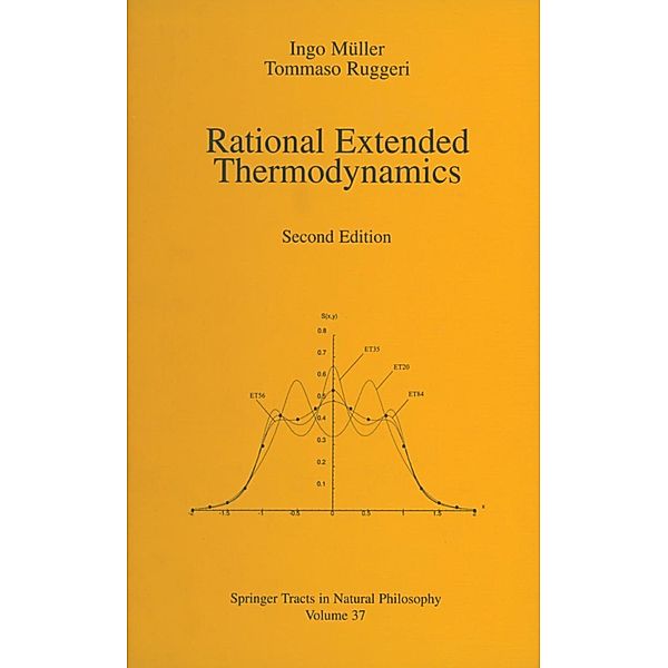 Rational extended thermodynamics / Springer Tracts in Natural Philosophy Bd.37, Ingo Mueller, Tommaso Ruggeri