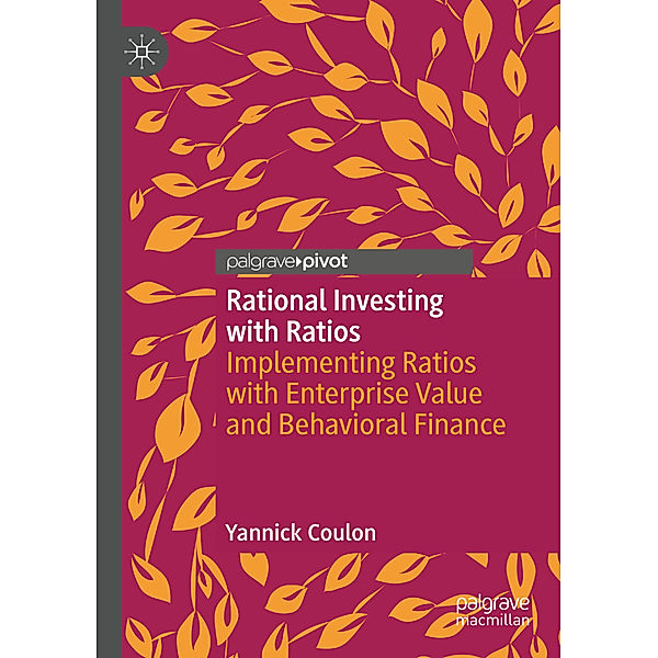 Rational Investing with Ratios, Yannick Coulon