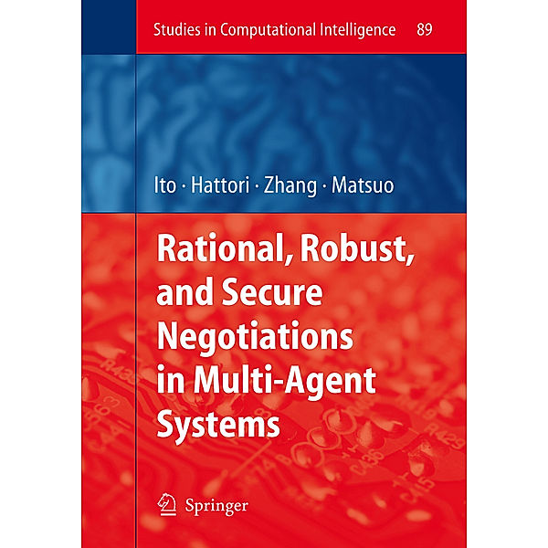 Rational, Robust, and Secure Negotiations in Multi-Agent Systems