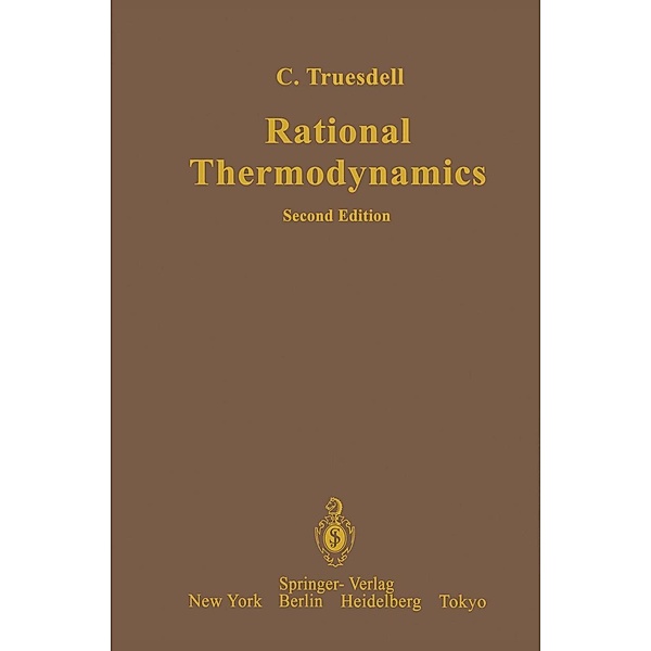 Rational Thermodynamics, C. Truesdell