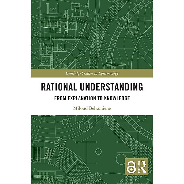 Rational Understanding, Miloud Belkoniene