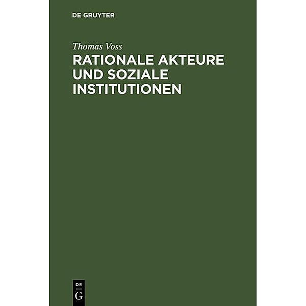 Rationale Akteure und soziale Institutionen / Jahrbuch des Dokumentationsarchivs des österreichischen Widerstandes, Thomas Voss