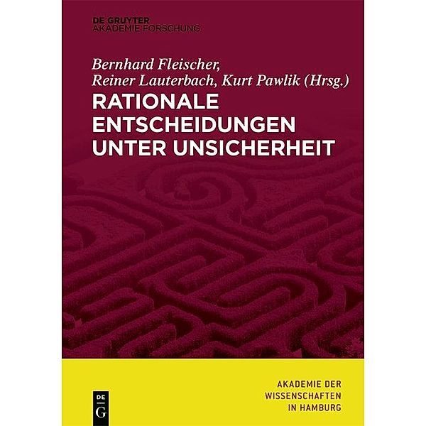 Rationale Entscheidungen unter Unsicherheit / Abhandlungen der Akademie der Wissenschaften in Hamburg Bd.8