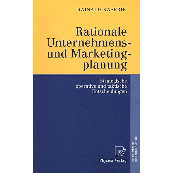 Rationale Unternehmens- und Marketingplanung, Rainald Kasprik